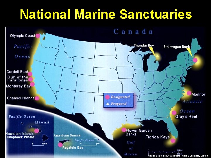 National Marine Sanctuaries Map courtesy of NOAA National Marine Sanctuary System 