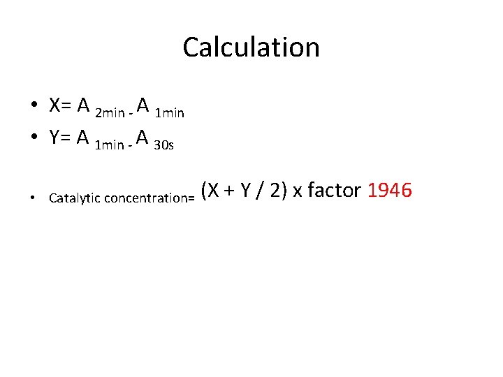 Calculation • X= A 2 min - A 1 min • Y= A 1