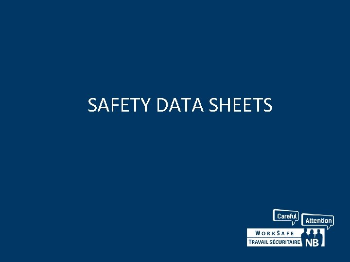 SAFETY DATA SHEETS SAFETY DATA SHEETS