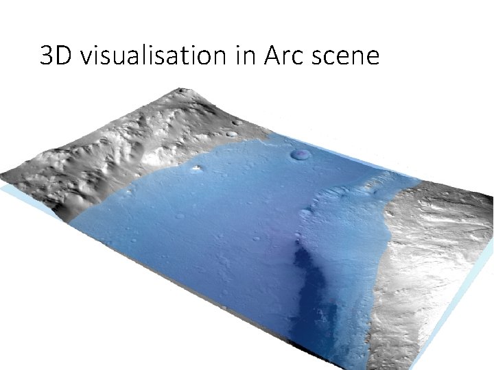 3 D visualisation in Arc scene 