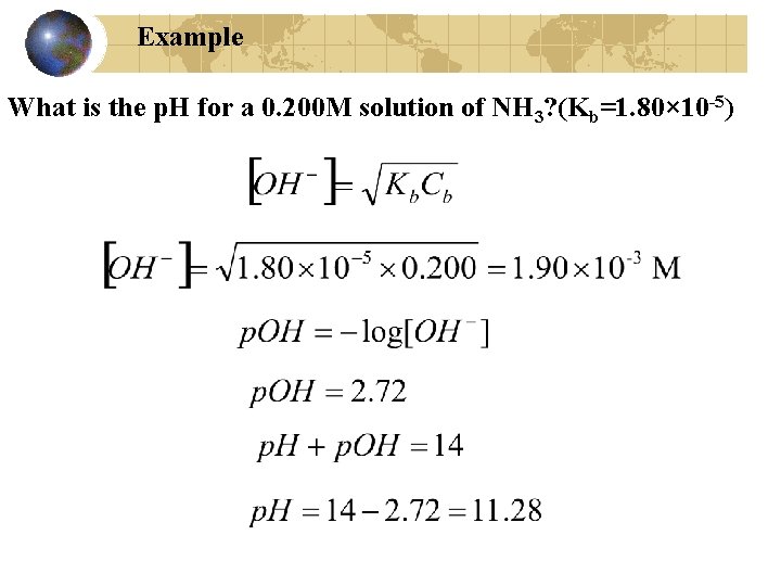 Example What is the p. H for a 0. 200 M solution of NH