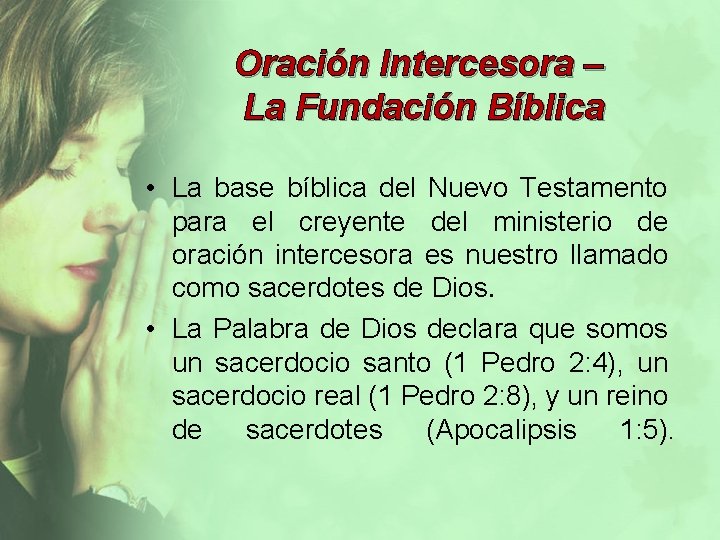 Oración Intercesora – La Fundación Bíblica • La base bíblica del Nuevo Testamento para