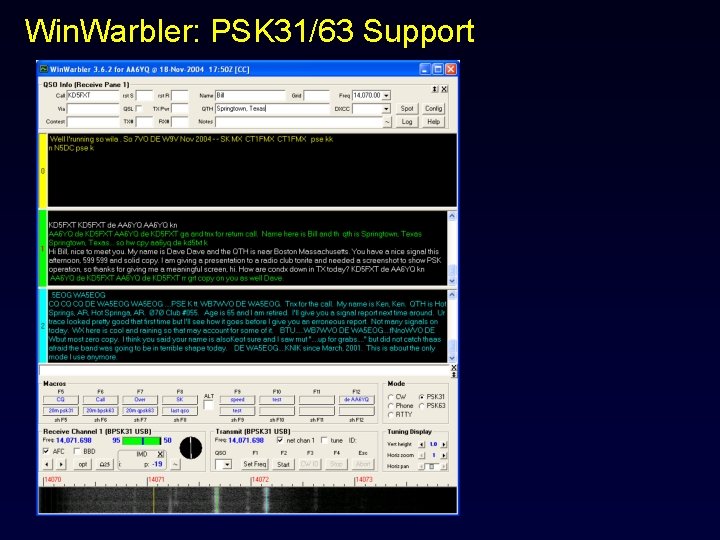 Win. Warbler: PSK 31/63 Support 