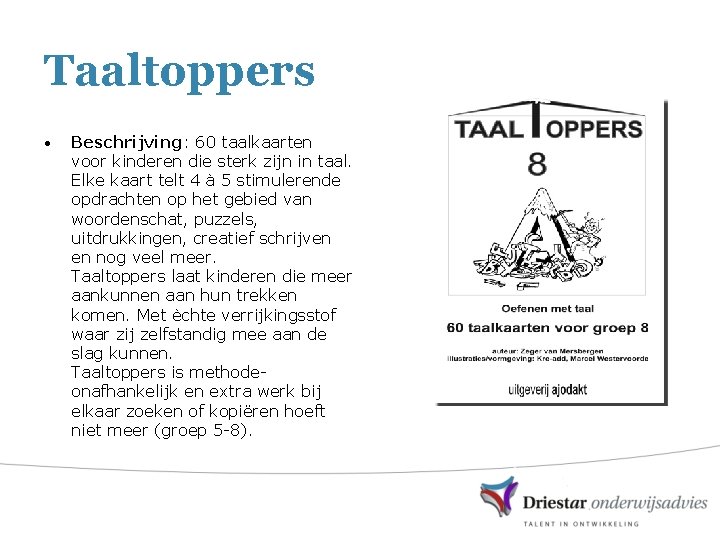 Taaltoppers • Beschrijving: 60 taalkaarten voor kinderen die sterk zijn in taal. Elke kaart