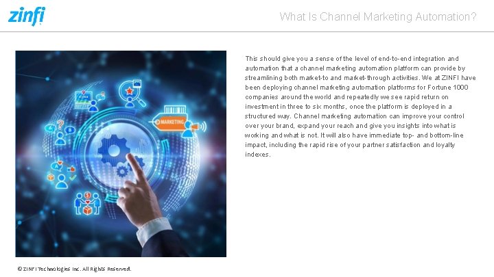 What Is Channel Marketing Automation? This should give you a sense of the level