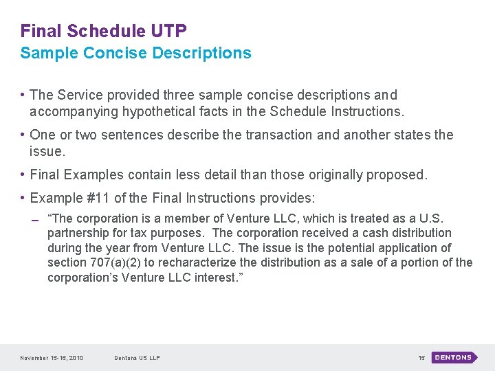 Final Schedule UTP Sample Concise Descriptions • The Service provided three sample concise descriptions