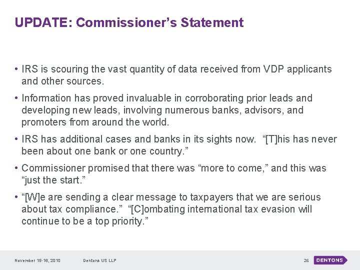 UPDATE: Commissioner’s Statement • IRS is scouring the vast quantity of data received from