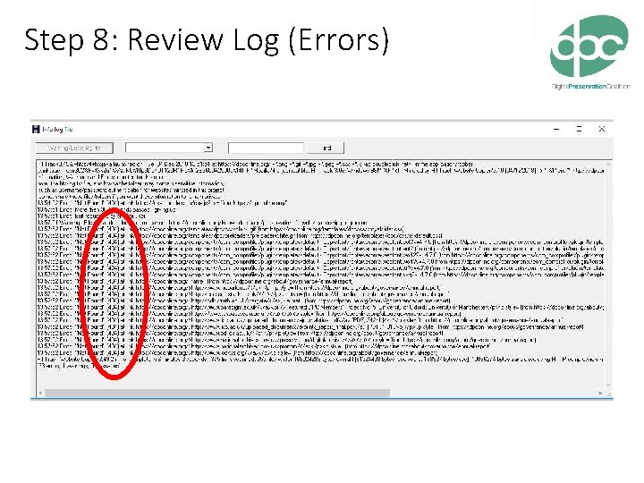 Step 8: Review Log (Errors) 