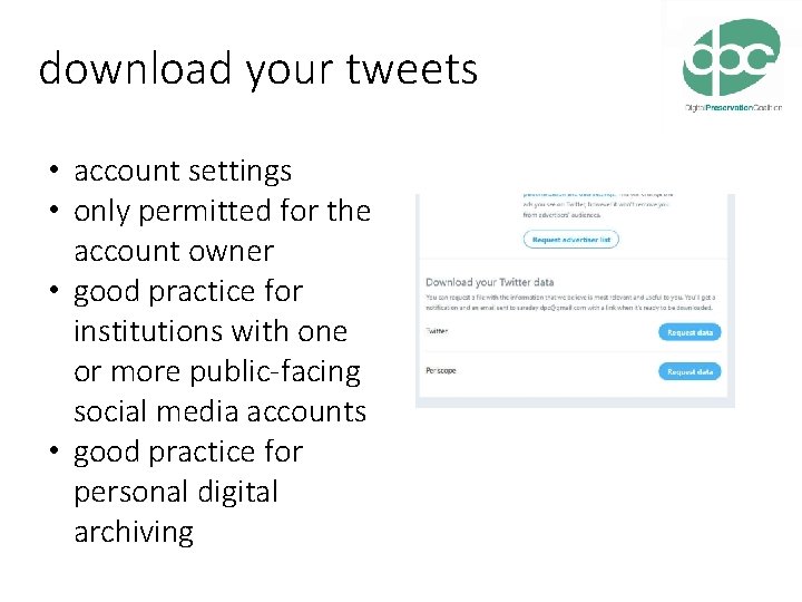 download your tweets • account settings • only permitted for the account owner •