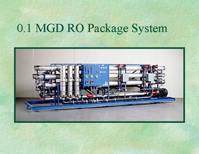 0. 1 MGD RO Package System 