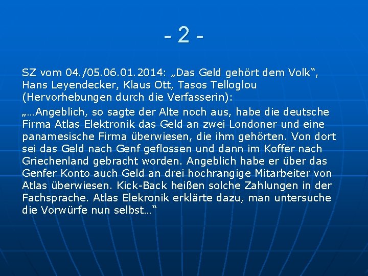 -2 SZ vom 04. /05. 06. 01. 2014: „Das Geld gehört dem Volk “,