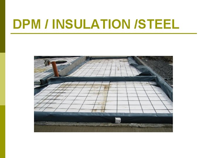 DPM / INSULATION /STEEL 