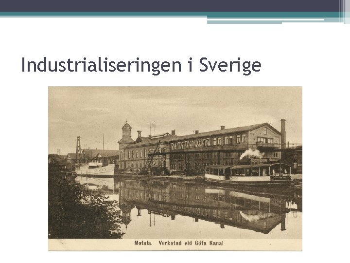 Industrialiseringen i Sverige 