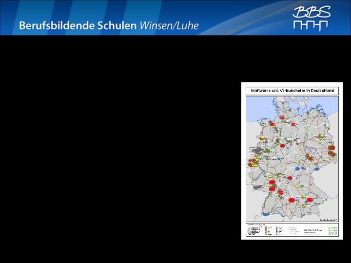 Standortwahl von PSW Kriterien: • Versorgungszentrum • Geographischen und topographische Gegebenheiten o Natürliche Zuflüssen,