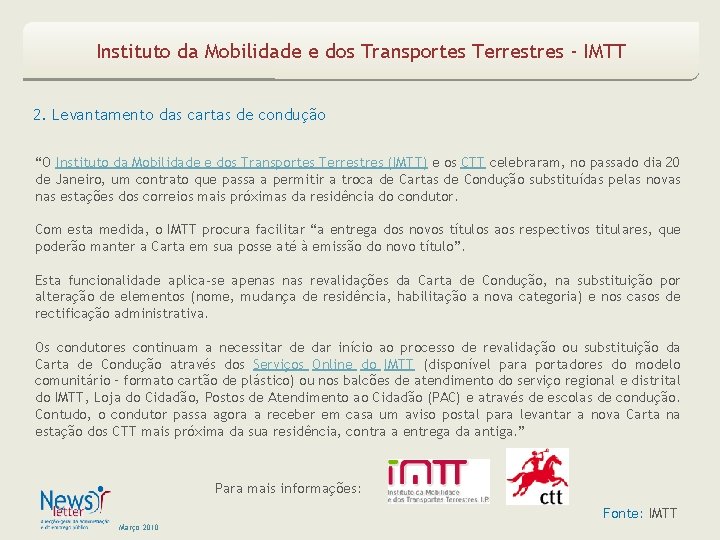 Instituto da Mobilidade e dos Transportes Terrestres - IMTT 2. Levantamento das cartas de