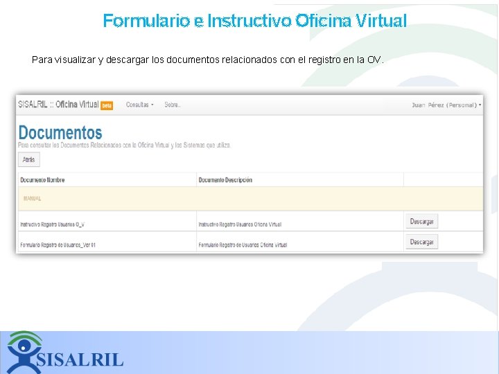 Formulario e Instructivo Oficina Virtual Para visualizar y descargar los documentos relacionados con el Formulario e Instructivo Oficina Virtual Para visualizar y descargar los documentos relacionados con el