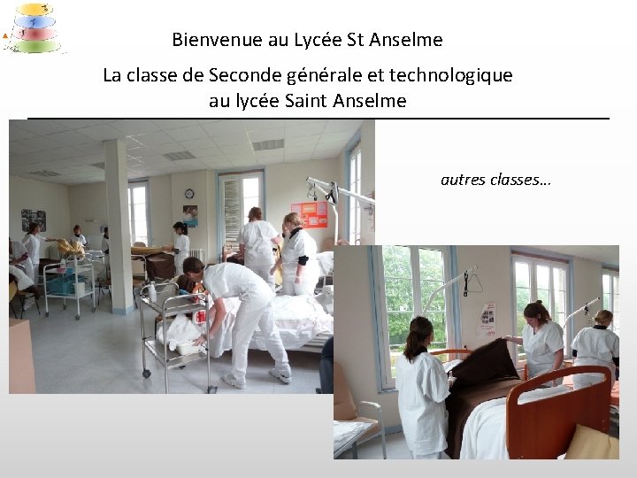 Bienvenue au Lycée St Anselme La classe de Seconde générale et technologique au lycée