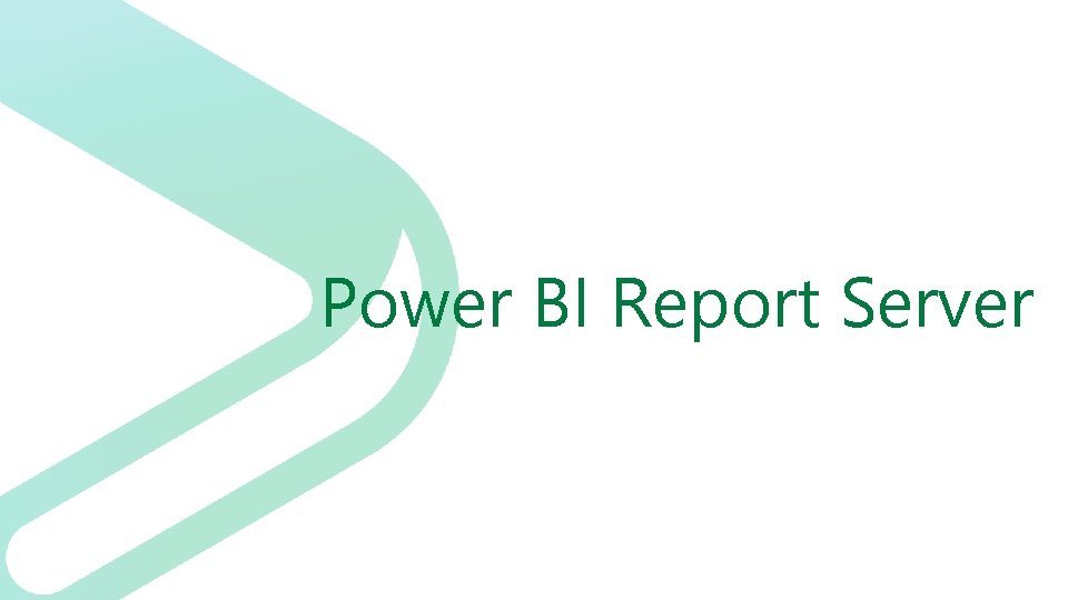 Power BI Report Server 