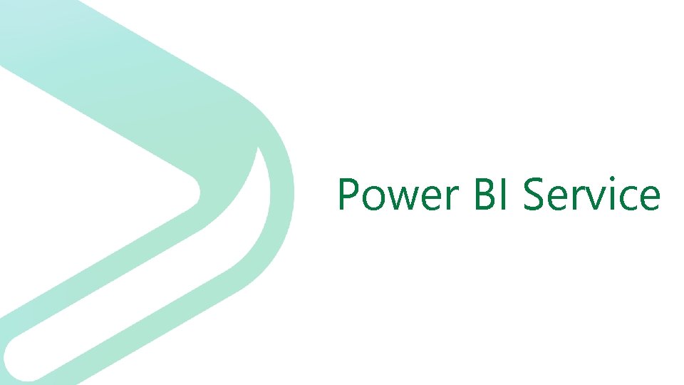 Power BI Service 