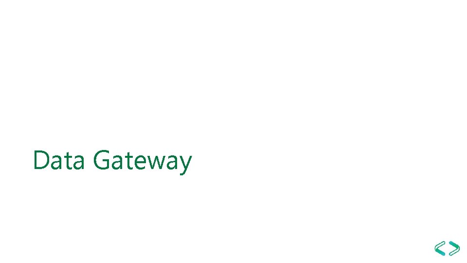 Data Gateway 