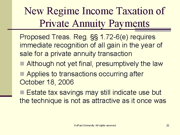 New Regime Income Taxation of Private Annuity Payments Proposed Treas. Reg. §§ 1. 72