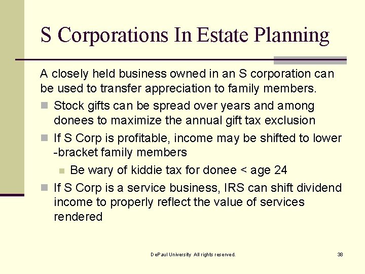 S Corporations In Estate Planning A closely held business owned in an S corporation