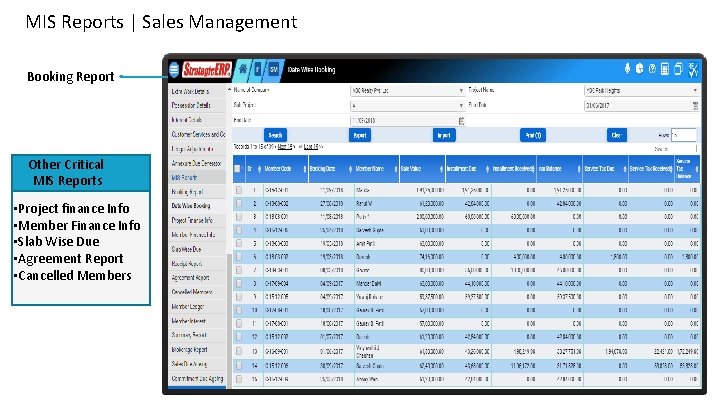 MIS Reports | Sales Management Booking Report Other Critical MIS Reports • Project finance