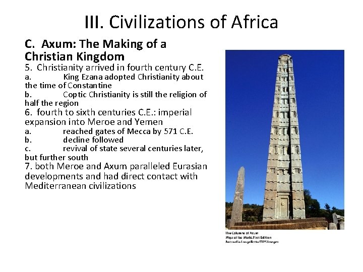 III. Civilizations of Africa C. Axum: The Making of a Christian Kingdom 5. Christianity