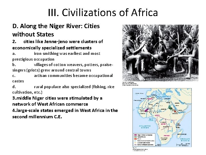 III. Civilizations of Africa D. Along the Niger River: Cities without States 2. cities