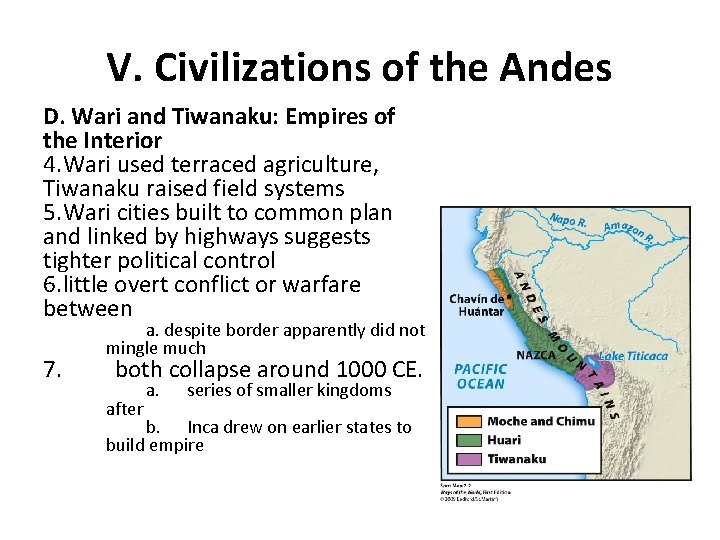 V. Civilizations of the Andes D. Wari and Tiwanaku: Empires of the Interior 4.