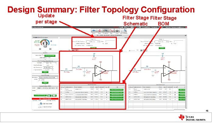 Design Summary: Filter Topology Configuration Update per stage Filter Stage Schematic BOM 42 