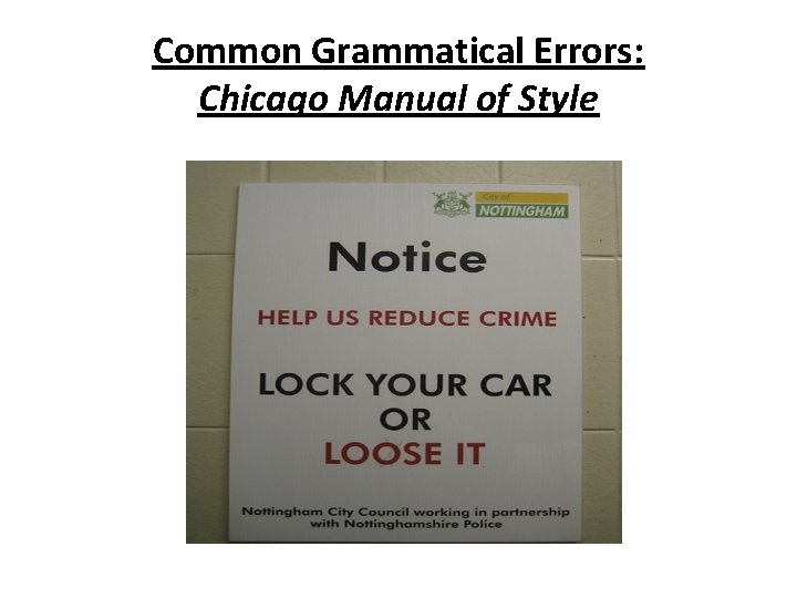 Common Grammatical Errors: Chicago Manual of Style 