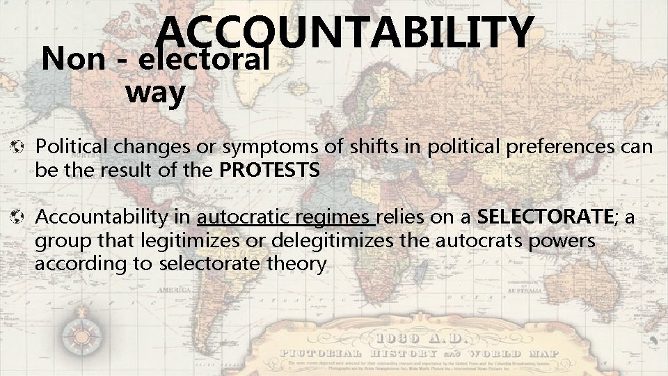 ACCOUNTABILITY Non - electoral way Political changes or symptoms of shifts in political preferences