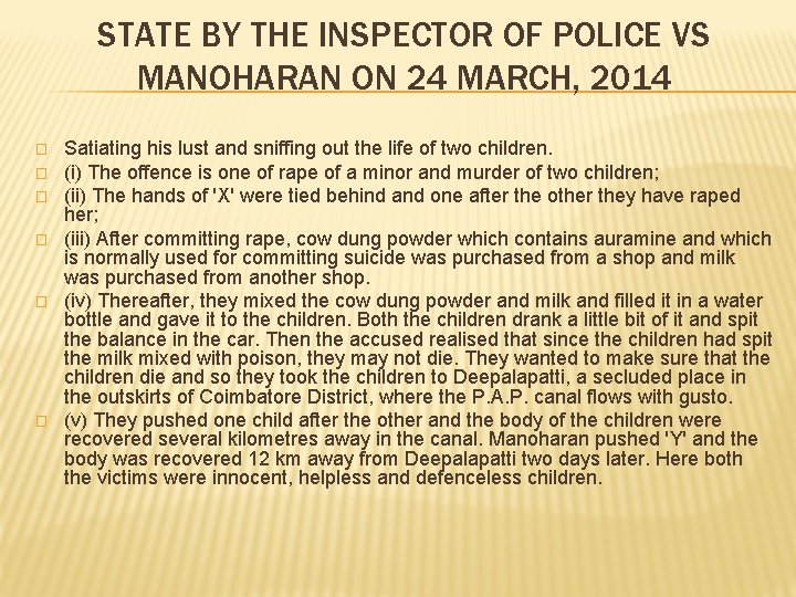 STATE BY THE INSPECTOR OF POLICE VS MANOHARAN ON 24 MARCH, 2014 � �