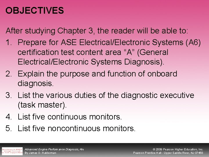 OBJECTIVES After studying Chapter 3, the reader will be able to: 1. Prepare for