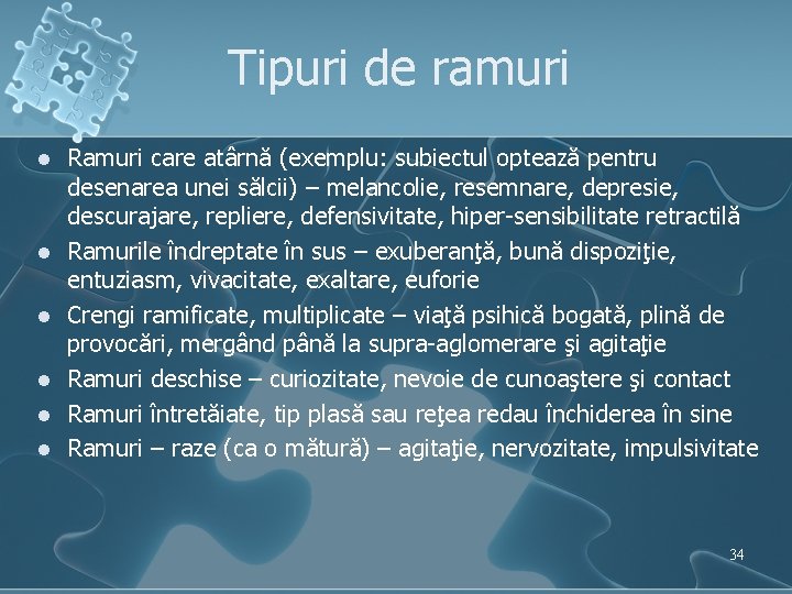 Tipuri de ramuri l l l Ramuri care atârnă (exemplu: subiectul optează pentru desenarea