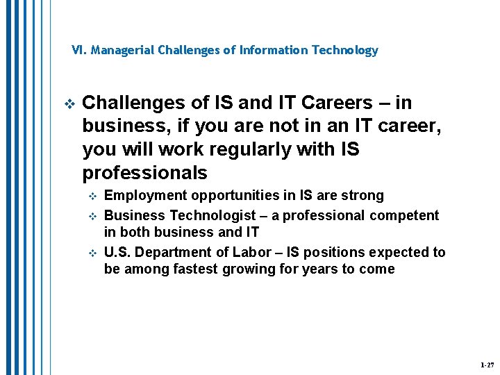 VI. Managerial Challenges of Information Technology v Challenges of IS and IT Careers –