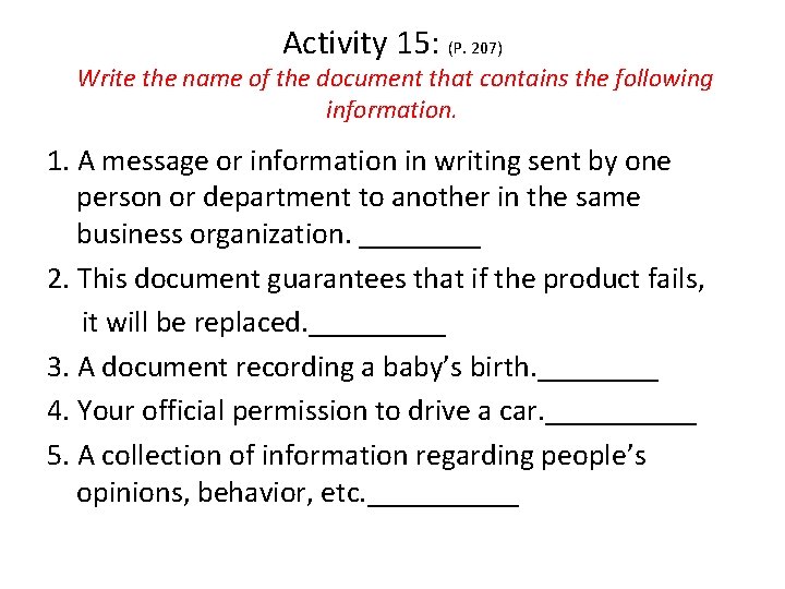 Activity 15: (P. 207) Write the name of the document that contains the following