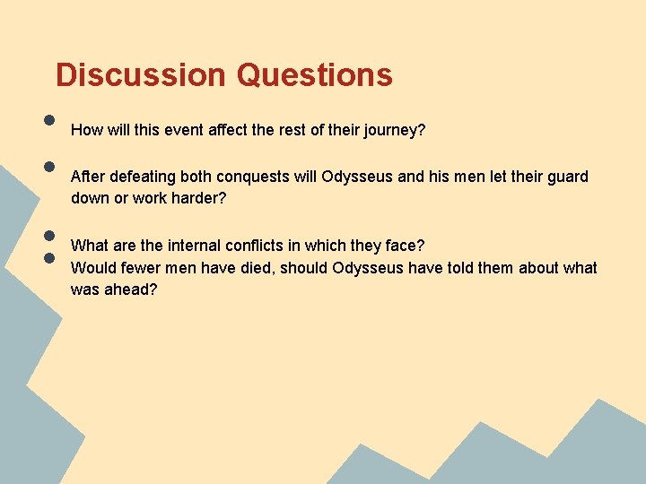 Discussion Questions • • • • How will this event affect the rest of