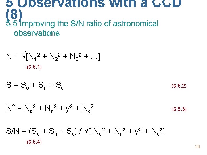 5 Observations with a CCD (8) 5. 5 Improving the S/N ratio of astronomical