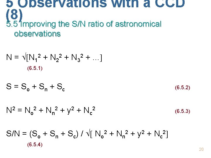 5 Observations with a CCD (8) 5. 5 Improving the S/N ratio of astronomical