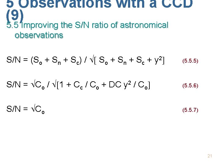 5 Observations with a CCD (9) 5. 5 Improving the S/N ratio of astronomical