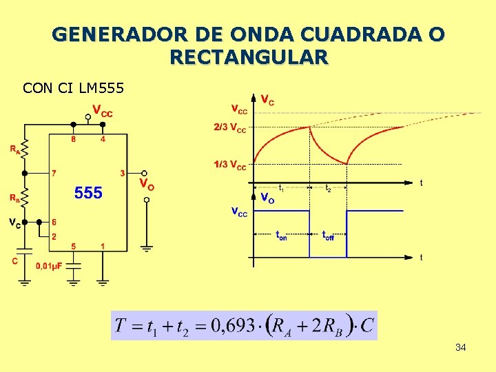 GENERADOR DE ONDA CUADRADA O RECTANGULAR CON CI LM 555 34 