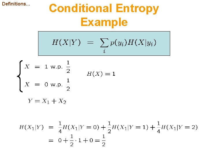 Definitions… Conditional Entropy Example 