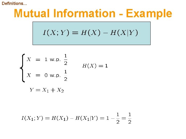 Definitions… Mutual Information - Example 
