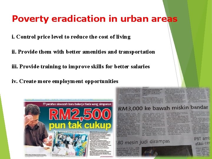 Poverty eradication in urban areas i. Control price level to reduce the cost of