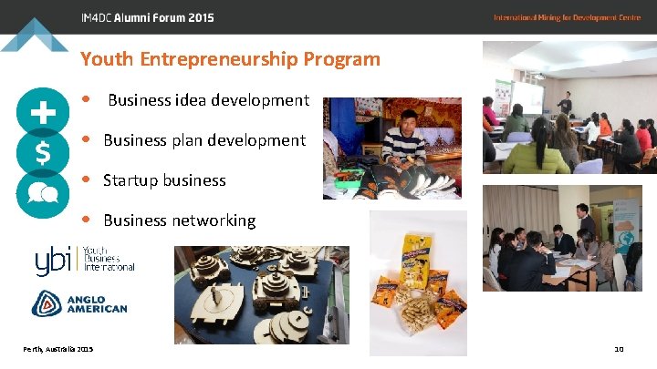 Youth Entrepreneurship Program • Business idea development • Business plan development • Startup business