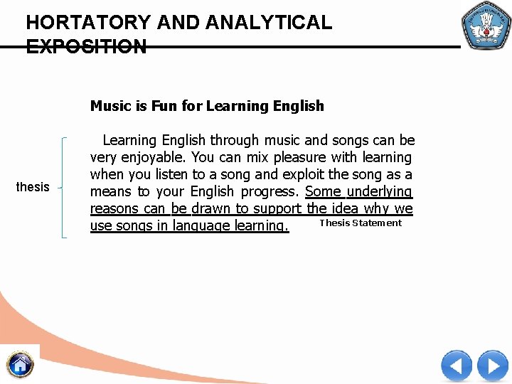 HORTATORY AND ANALYTICAL EXPOSITION Music is Fun for Learning English thesis Learning English through