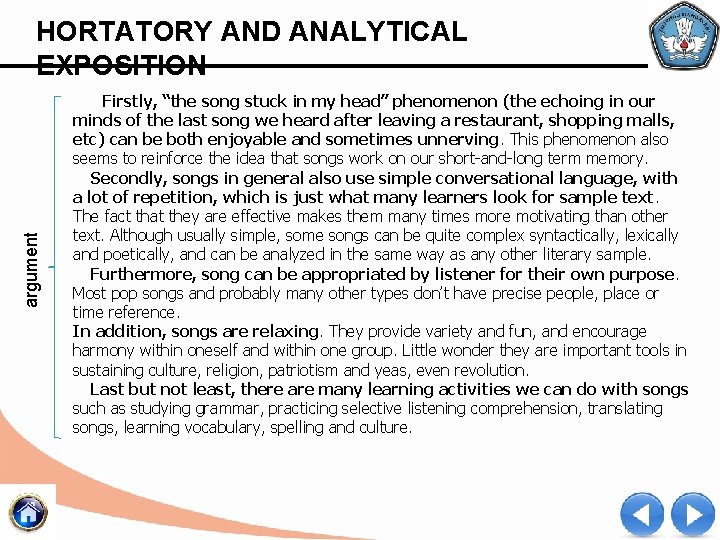 argument HORTATORY AND ANALYTICAL EXPOSITION Firstly, “the song stuck in my head” phenomenon (the