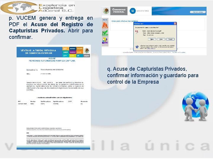 p. VUCEM genera y entrega en PDF el Acuse del Registro de Capturistas Privados.